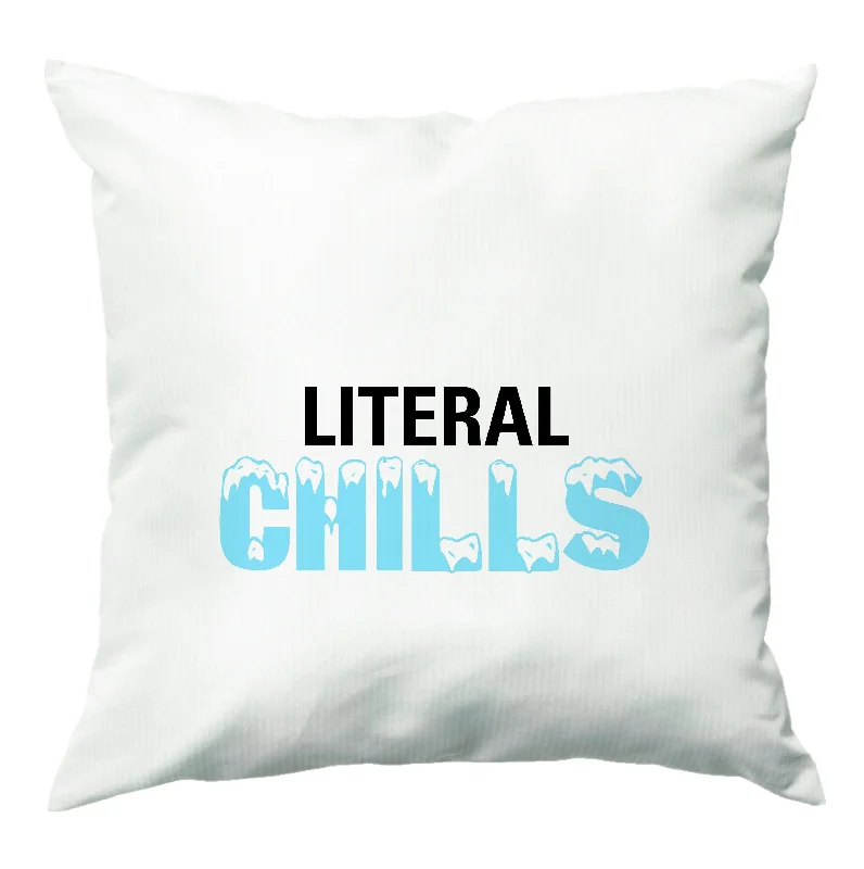 One-DAY Sale Literal Chills - B99 Cushion