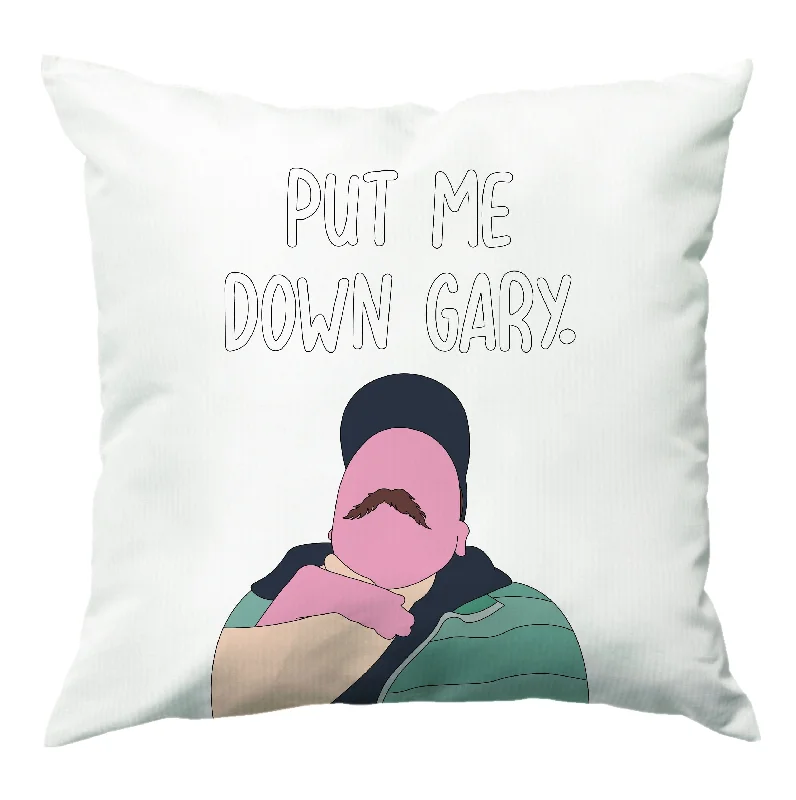 Daily Deals Put Me Down Gary - TikTok Trends Cushion