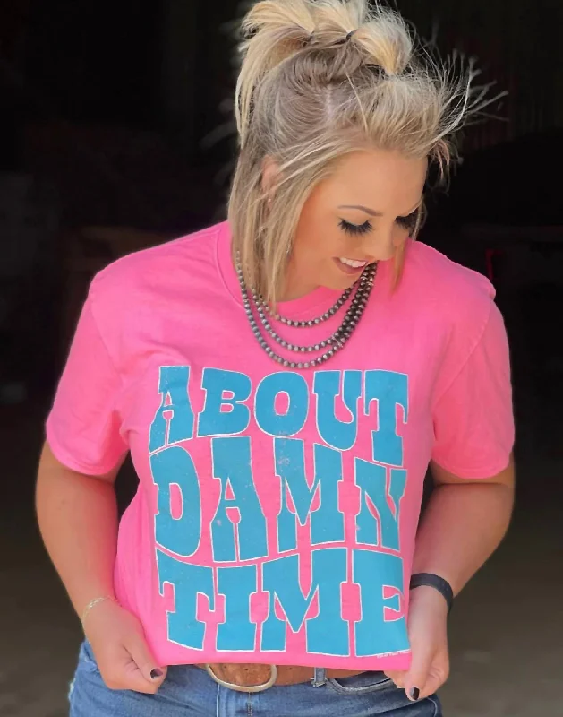 Deal Dash Comfort Colors About Damn Time Tee In Pink & Aqua