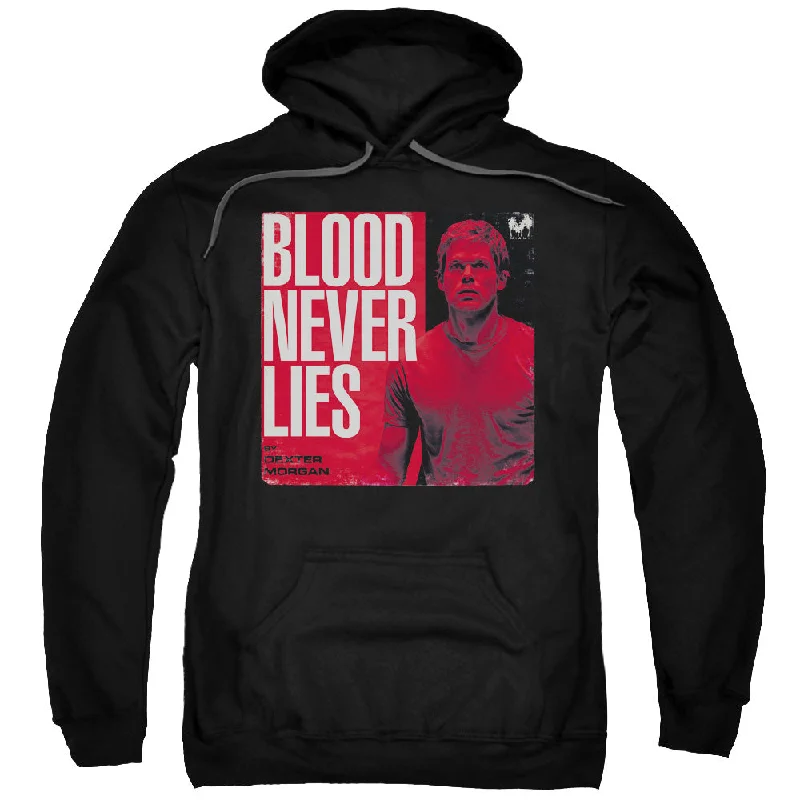 Don't Wait Dexter Hoodie Blood Never Lies Black Hoody
