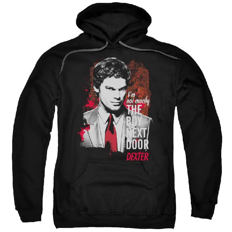 Super Sale Dexter Hoodie Boy Next Door Black Hoody