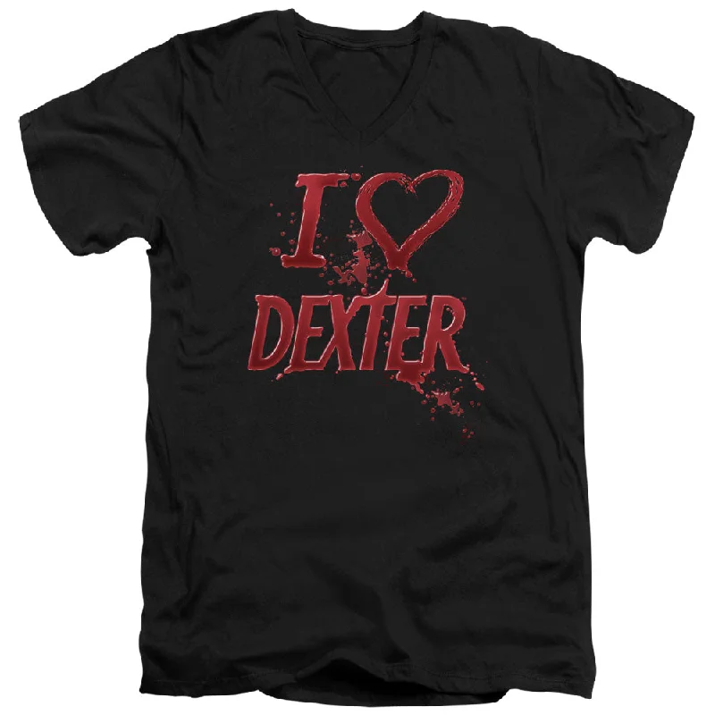 Mega Sale Dexter Slim Fit V-Neck T-Shirt I Love Dexter Black Tee