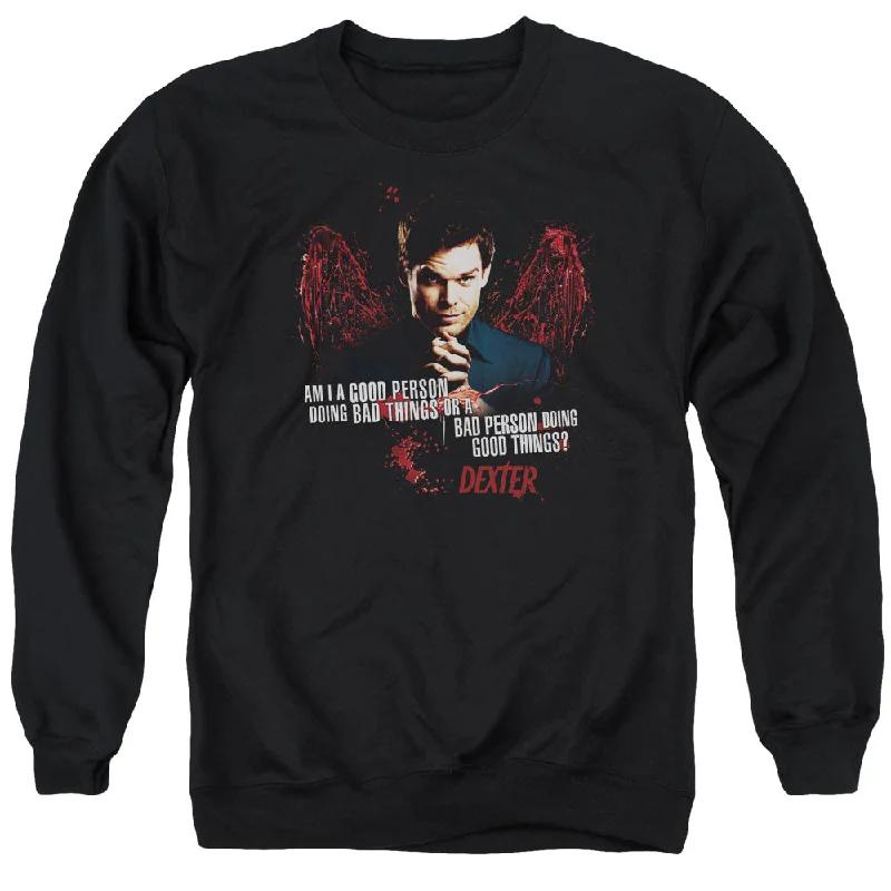 Online Only Dexter Sweatshirt Good or Bad Person Black Pullover