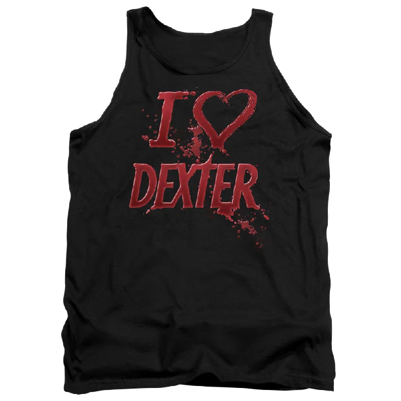 Early Bird Discount Dexter Tanktop I Love Dexter Black Tank