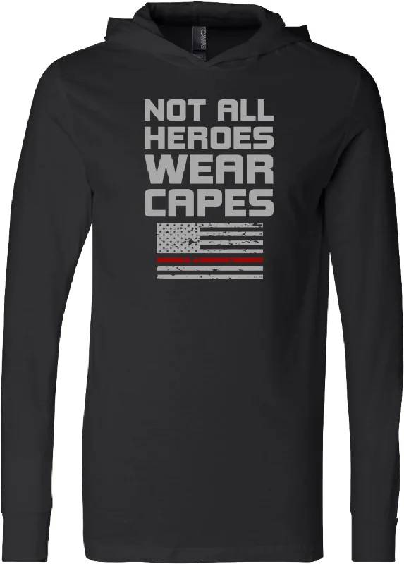 Now or Never Firefighter Not All Heroes Wear Capes Lightweight Hoodie