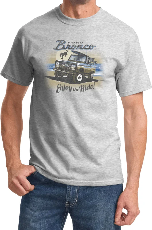 Major Savings Ford Bronco Enjoy the Ride Shirt