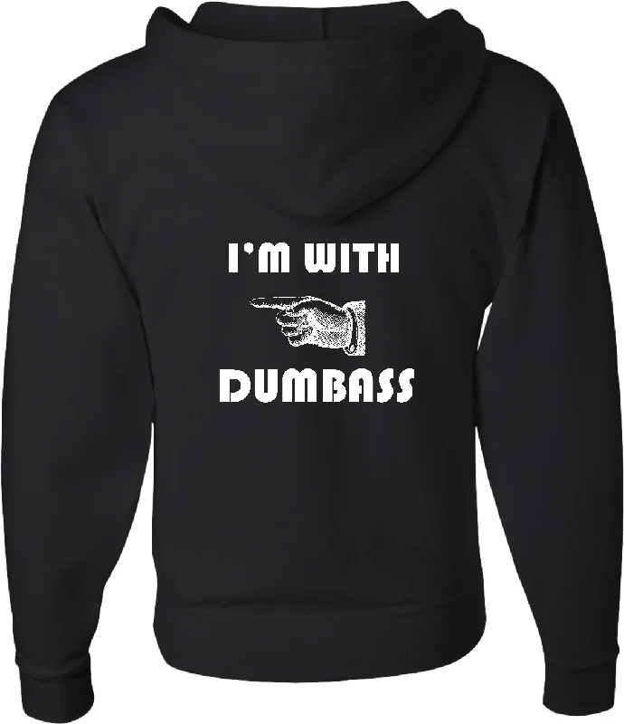 Daily Deals I'm with Dumbass Full Zip Hoodie Back Print