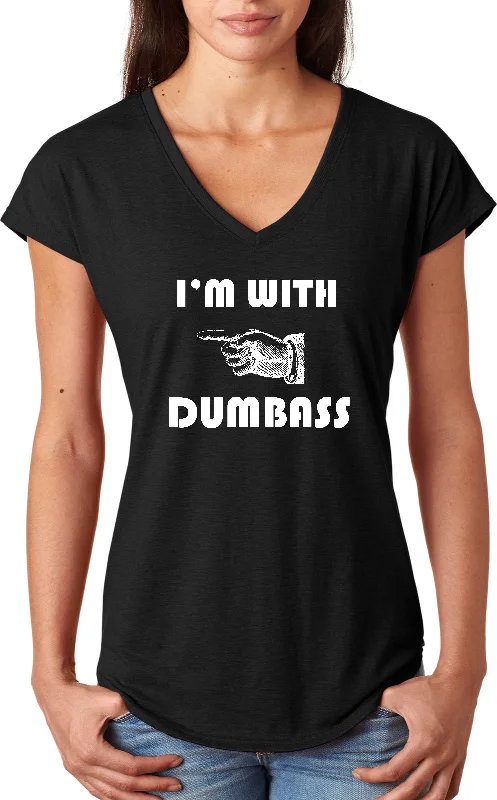 Deep Discounts I'm with Dumbass Ladies Triblend V-Neck Shirt