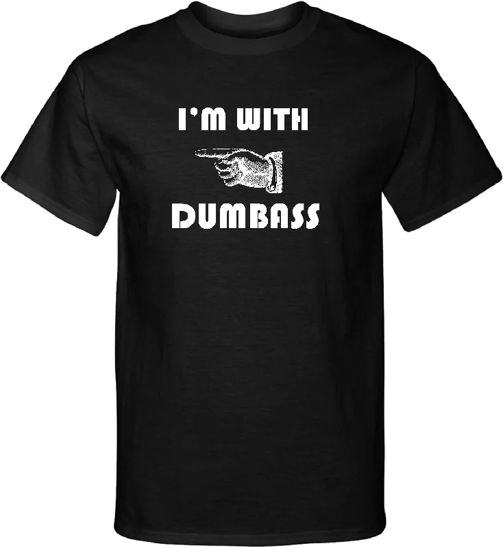 Deal Dash I'm with Dumbass Tall Shirt