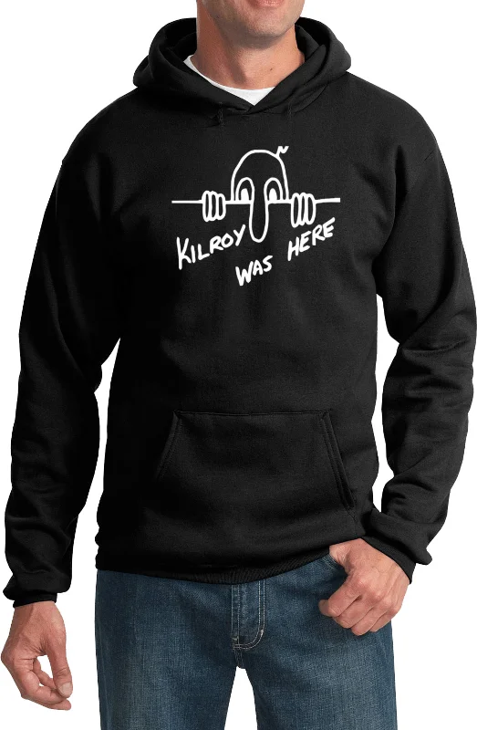 Lowest Prices Kilroy was Here Hoodie