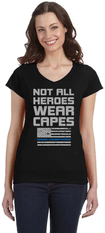 Low Prices Police Not All Heroes Wear Capes Ladies V-Neck Shirt