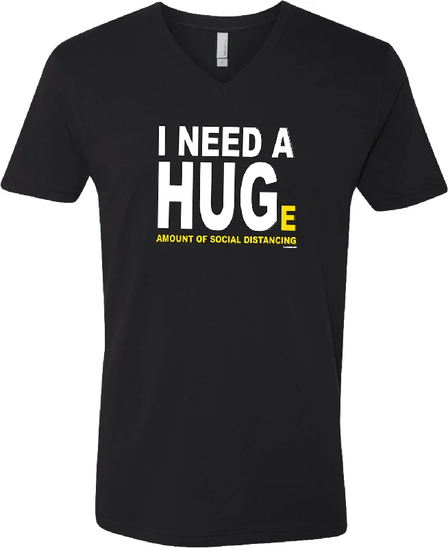 Crazy Savings Social Distancing I Need a Hug V-Neck Shirt