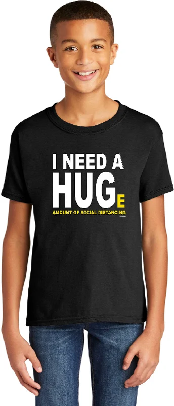 Buy More, Save More Social Distancing I Need a Hug Youth Kids Shirt