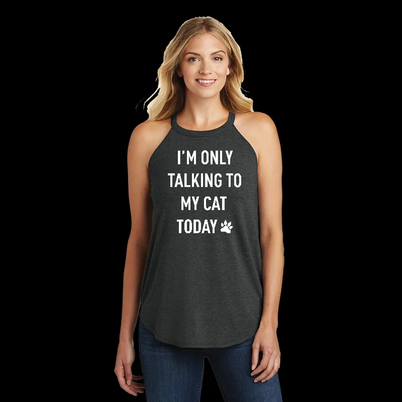 Markdowns White I'm Only Talking to My Cat Today Funny Ladies Tri Rocker Tanktop